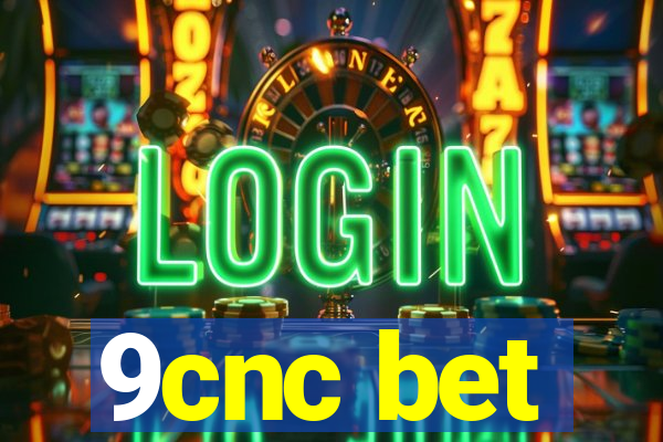 9cnc bet